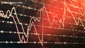 Global Inflation Crisis affecting food prices, transport, and interest rates