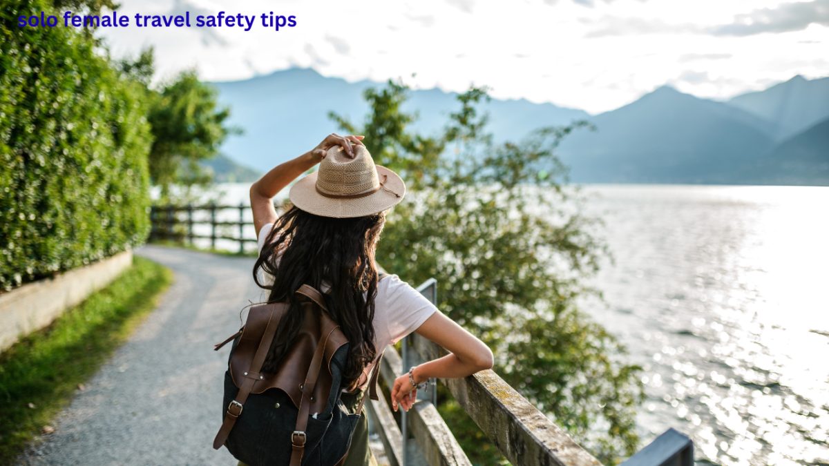 Solo female travel safety tips for women exploring a new city confidently